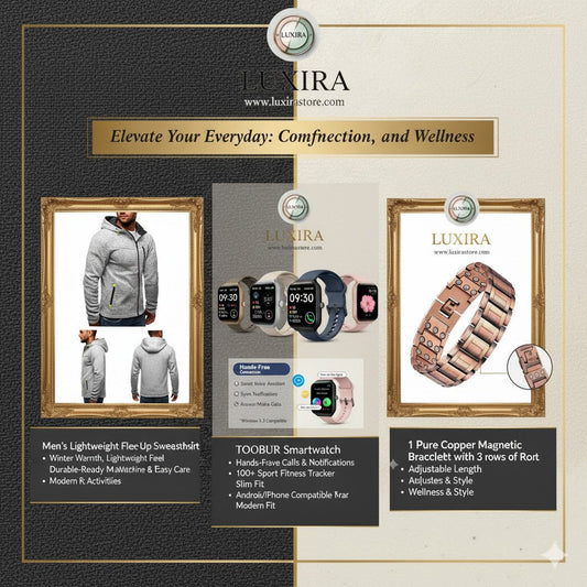 LUXIRA Lifestyle: Your Essential Trio for Comfort, Connection, and Wellness