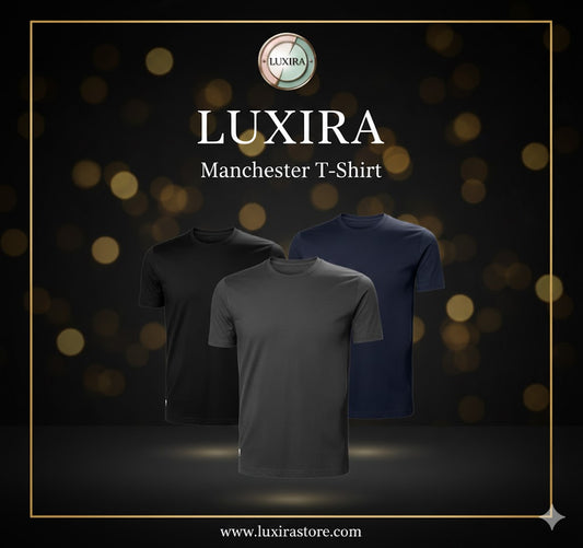 The Foundation of Style: Introducing the Luxira Manchester T-Shirt